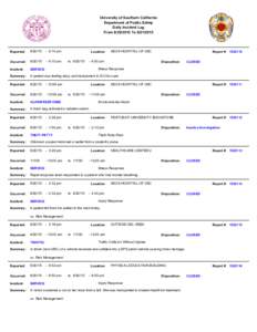 University of Southern California Department of Public Safety Daily Incident Log FromToReported: