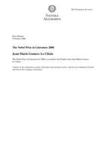 The Permanent Secretary  Press Release 9 October[removed]The Nobel Prize in Literature 2008