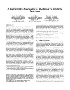 A Discriminative Framework for Clustering via Similarity Functions Maria-Florina Balcan∗