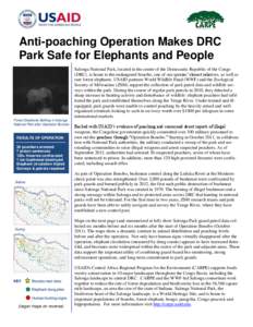 Anti-poaching Operation Makes DRC Park Safe for Elephants and People Salonga National Park, located in the center of the Democratic Republic of the Congo