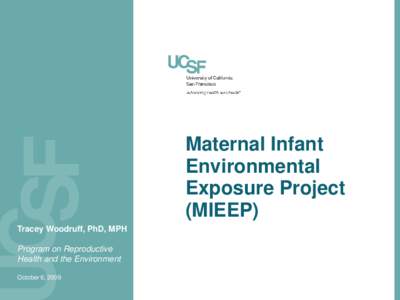 Maternal Infant Environmental Exposure Project - MIEEP