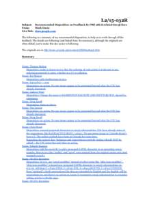 L2/15-032R Subject: Recommended Disposition on Feedback for PRI 286 & related Emoji docs From: Mark Davis Live link: docs.google.com The following is a summary of my recommended disposition, to help us to work through al