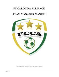 FC CAROLINA ALLIANCE TEAM MANAGER MANUAL ESTABLISHED AUGUST 2009 – Revised[removed]|Page