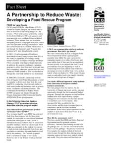 Fact Sheet  A Partnership to Reduce Waste: Developing a Food Rescue Program FOOD for Lane County For 20 years FOOD for Lane County (FFLC),