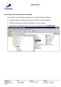 Instructions of the Membis Network Installation