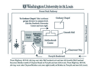 From Highway 40/I-64, driving east: take McCausland exit and turn left (north) (McCausland becomes Skinker north of Clayton Road) to Forsyth and turn left (west). From Highway 40/I-64, driving west: take Clayton/Skinker 