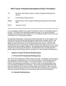 NALP Lawyer Professional Development Section Third Report TO: Kay Nash, NALP Board Liaison to Lawyer Professional Development Section