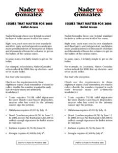 ISSUES THAT MATTER FOR 2008 Ballot Access ISSUES THAT MATTER FOR 2008 Ballot Access