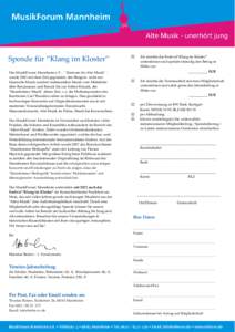 MITGLIEDSCHAFT / SPENDE  Spende für “Klang im Kloster” Das MusikForum Mannheim e.V. - 