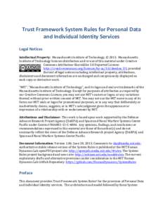    Trust	
  Framework	
  System	
  Rules	
  for	
  Personal	
  Data	
   and	
  Individual	
  Identity	
  Services	
   Legal	
  Notices	
  