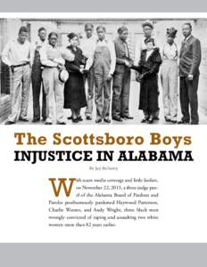 Scottsboro Boys / Samuel Leibowitz / Patterson v. Alabama / All-white jury / Haywood Patterson / Kilby Correctional Facility / International Labor Defense / Leibowitz / Roy Wright / United States / Law / Alabama