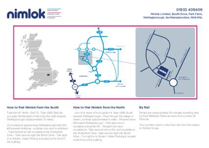 Nimlok Limited, Booth Drive, Park Farm, Wellingborough, Northamptonshire, NN8 6NL How to find Nimlok from the South
