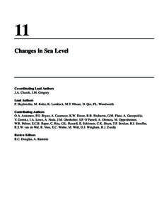 11 Changes in Sea Level Co-ordinating Lead Authors J.A. Church, J.M. Gregory Lead Authors