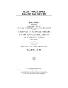 H.R. 3505—FINANCIAL SERVICES REGULATORY RELIEF ACT OF 2005 HEARING BEFORE THE