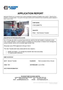 APPLICATION REPORT Application Reports are an excellent way to share knowledge throughout the Blagdon sales network. Reports will be available to all unless stated. If any part of this report should remain confidential a