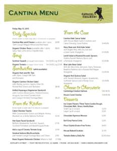 Cantina Menu Friday May 15, 2015 From the Case  Daily Specials