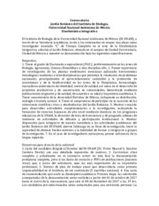 Convocatoria Jardín Botánico del Instituto de Biología, Universidad Nacional Autónoma de México Etnobotánica Integrativa El Instituto de Biología de la Universidad Nacional Autónoma de México (IB-UNAM), a travé