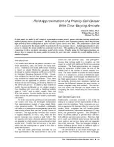 Queueing model / Erlang / Priority queue / Call centre / Virtual queue / Fluid queue / Interactive voice response / Scheduling / Utilization / Statistics / Stochastic processes / Queueing theory