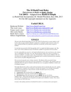 The 10 RashiYomi Rules Their presence in Rashis on Balak - Pinchas Vol 20#11 - Adapted from Rashi-is-Simple (c) RashiYomi Incorporated, Dr. Hendel President, June 20th, 2013 For the full copyright statement see the Appen