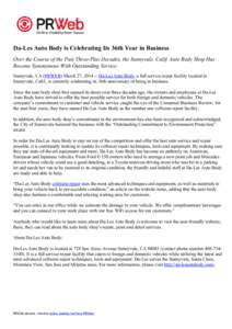 Da-Les Auto Body is Celebrating Its 36th Year in Business Over the Course of the Past Three-Plus Decades, the Sunnyvale, Calif. Auto Body Shop Has Become Synonymous With Outstanding Service Sunnyvale, CA (PRWEB) March 27