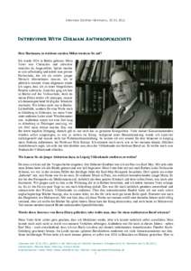 Interview Günther Hartmann, Herr Hartmann, in welchem sozialen Milieu wuchsen Sie auf? Ich wurde 1924 in Berlin geboren. Mein Vater war Chemiker und arbeitete zunächst als Angestellter. Später machte