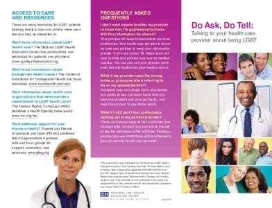 ACCESS TO CARE AND RESOURCES FREQUENTLY ASKED QUESTIONS