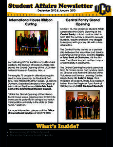 Student Affairs Newsletter December 2012 & January 2013 International House Ribbon Cutting