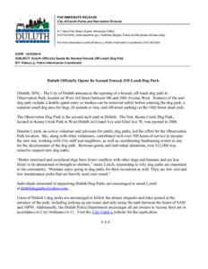 FOR IMMEDIATE RELEASE City of Duluth Parks and Recreation Division   411 West First Street, Duluth, Minnesota[removed]4309 | www.duluthmn.gov | Kathleen Bergen, Parks and Recreation Division Mgr.