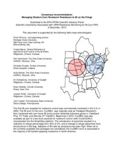 Consensus recommendation: Managing Western Corn Rootworm Resistance to Bt on the Fringe Submitted to the EPA-FIFRA Scientific Advisory Panel Scientific Uncertainty Associated with CRW Resistance Monitoring for Bt Corn PI