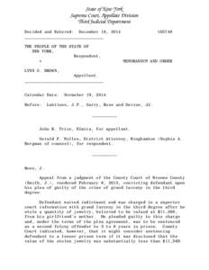 State of New York Supreme Court, Appellate Division Third Judicial Department Decided and Entered: December 18, 2014 ________________________________ THE PEOPLE OF THE STATE OF