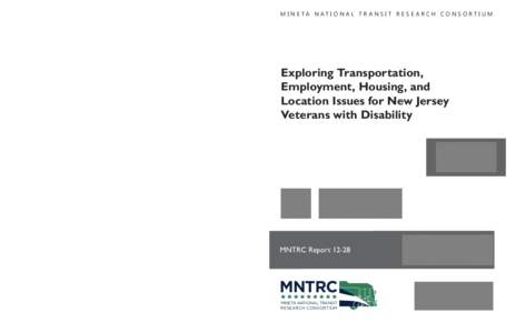 Rod Diridon /  Sr. / Homeland Security Centers of Excellence / Veteran / United States federal executive departments / United States / Government / Norman Mineta / Mineta Transportation Institute / Research and Innovative Technology Administration