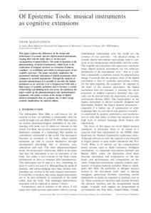 Of Epistemic Tools: musical instruments as cognitive extensions THOR MAGNUSSON ixi audio, Music Informatics Research Lab, Department of Informatics, University of Sussex, BN1 9RH Brighton E-mail: [removed]