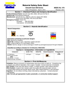 Material Safety Data Sheet Smooth-Cast 300 Series MSDS NoDate of Preparation: April 5, 2012