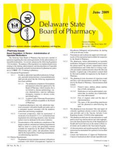 June[removed]Delaware State Board of Pharmacy Cannon Building 861 Silver Lake Blvd, Suite 203