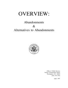 Transport / Interstate Commerce Commission / Surface Transportation Board / Abandonment / Staggers Rail Act / Rail trail / Transportation in the United States / Rail transportation in the United States / United States railroad regulation