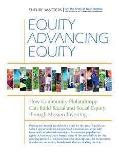 FUTURE MATTERS  On the Brink of New Promise THE FUTURE OF U.S. COMMUNITY FOUNDATIONS  EQUITY