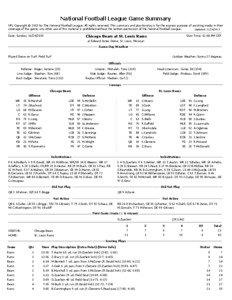 National Football League Game Summary NFL Copyright © 2013 by The National Football League. All rights reserved. This summary and play-by-play is for the express purpose of assisting media in their coverage of the game; any other use of this material is prohibited without the written permission of the National Football League.