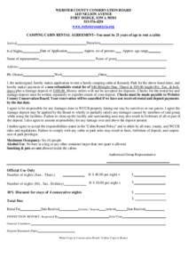 WEBSTER COUNTY CONSERVATION BOARD 1415 NELSON AVENUE FORT DODGE, IOWA[removed]4258 www.webstercountyia.org CAMPING CABIN RENTAL AGREEMENT--You must be 21 years of age to rent a cabin