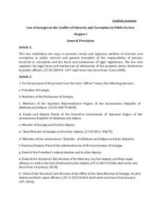 Unofficial translation  Law of Georgia on the Conflict of Interests and Corruption in Public Service Chapter I General Provisions Article 1.