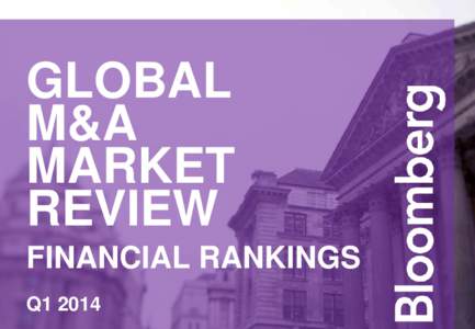 GLOBAL M&A MARKET REVIEW FINANCIAL RANKINGS Q1 2014