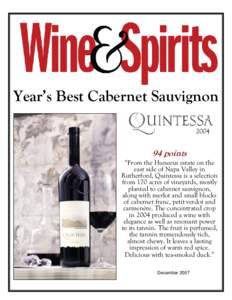 Year’s Best Cabernet Sauvignonpoints “From the Huneeus estate on the east side of Napa Valley in