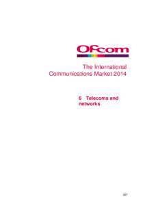 The International Communications MarketTelecoms and networks