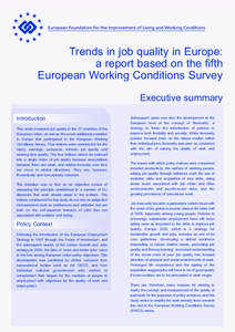 Quality / Employment / Working time / Management / Personal life / Quality of life / Europe / Job security / Skill / Socioeconomics / Economy of Denmark / Flexicurity