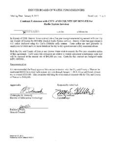 Jan. 9, 2013 Board agenda item: Contract Extension with City and County Of Denver for Radio System Services