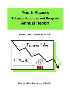 Youth Access Tobacco Enforcement Program Annual Report, October 2009-September 2010