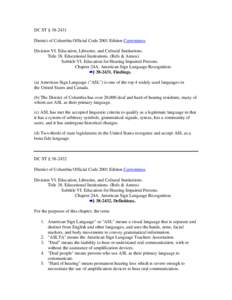 DC ST § [removed]District of Columbia Official Code 2001 Edition Currentness Division VI. Education, Libraries, and Cultural Institutions. Title 38. Educational Institutions. (Refs & Annos) Subtitle VI. Education for Hea