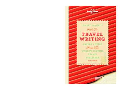 Guide book / Pico Iyer / Travel writing / Colin Thubron / Time travel / Travel / Literature / Physics / Old Etonians / Rolf Potts / Travel literature