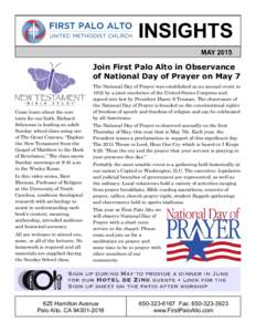 Join First Palo Alto in Observance of National Day of Prayer on May 7 Come learn about the core texts for our faith. Richard Schramm is leading an adult