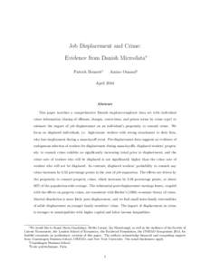 Job Displacement and Crime: Evidence from Danish Microdata∗ Patrick Bennett† Amine Ouazad‡