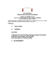 City of Williams  General Plan Advisory Committee MONDAY, SEPTEMBER 20, 2010 7:00 P.M. AT THE WILLIAMS CITY HALL COUNCIL CHAMBERS 810 